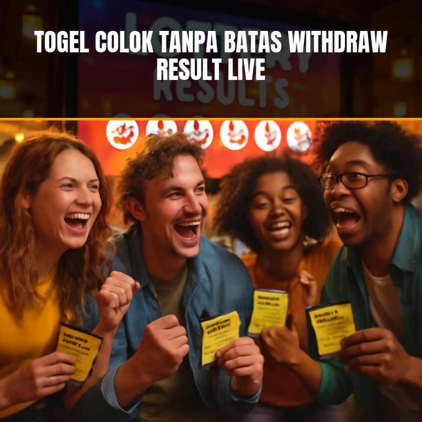 Togel Colok Tanpa Batas Withdraw Result Live